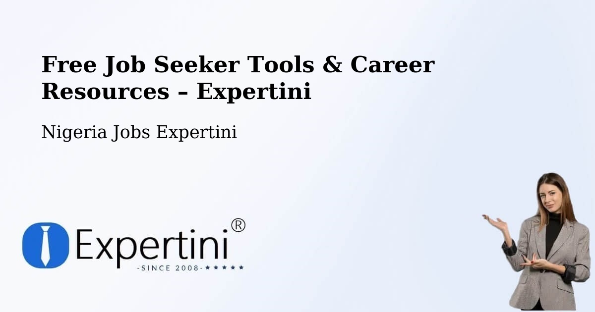 Free Job Seeker Tools & Career Resources – Marte - Marte, Nigeria Jobs Expertini